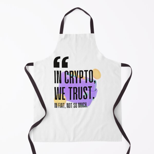 Item preview, In crypto, we trust. In fiat, not so much. white background. designed and sold by Mechanical-Artt.