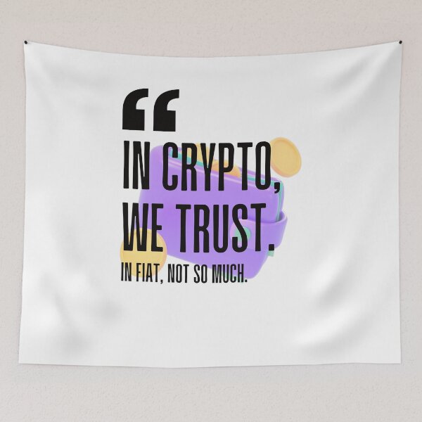 Item preview, In crypto, we trust. In fiat, not so much. white background. designed and sold by Mechanical-Artt.