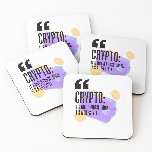 Item preview, Crypto: It's not a phase, Mom; it's a lifestyle. white background. designed and sold by Mechanical-Artt.