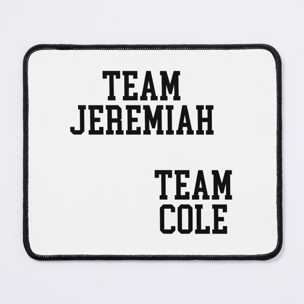 Item preview, Team Jeremiah Team Cole designed and sold by chloekari.