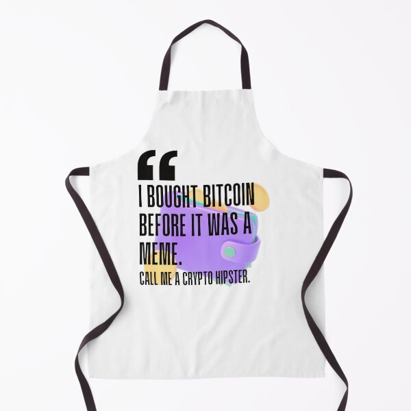 Item preview, I bought Bitcoin before it was a meme. Call me a crypto hipster. white background. designed and sold by Mechanical-Artt.