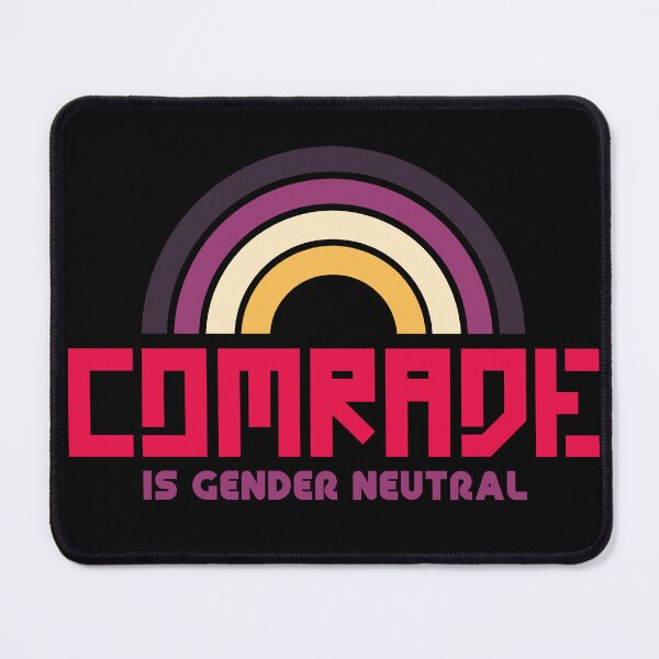 Item preview, Comrade is Gender Neutral designed and sold by Eran Fowler.