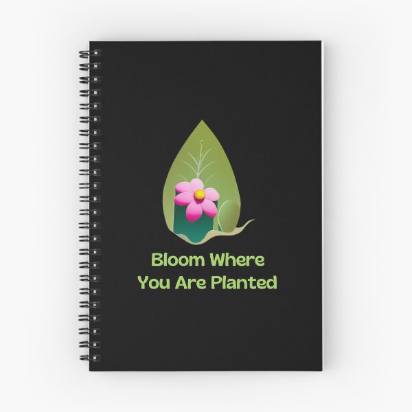 Item preview, Bloom Where You Are Planted designed and sold by Create.Inspire. Repeat.
