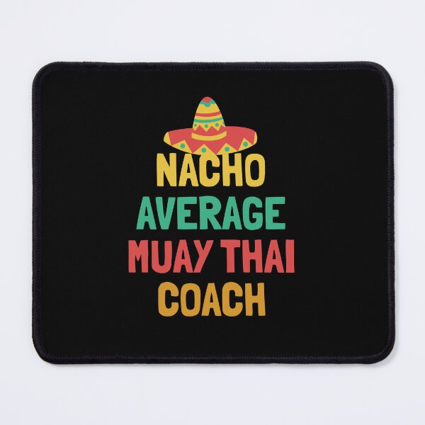 Item preview, Not Your Average Muay Thai Coach designed and sold by orlumbuspirate.