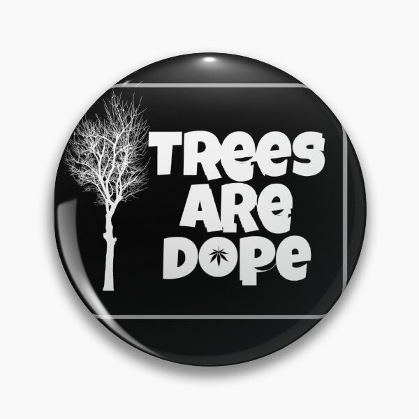 Item preview, Trees Are Dope - distressed designed and sold by metropol.