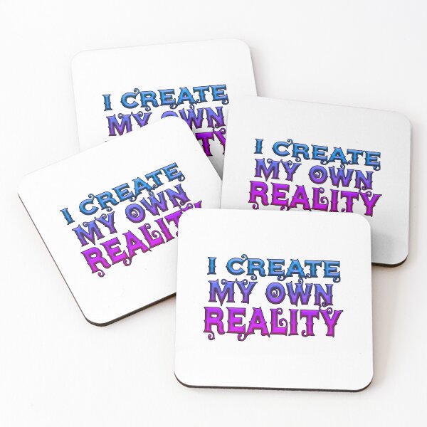 Item preview, I create my own reality designed and sold by trudette.