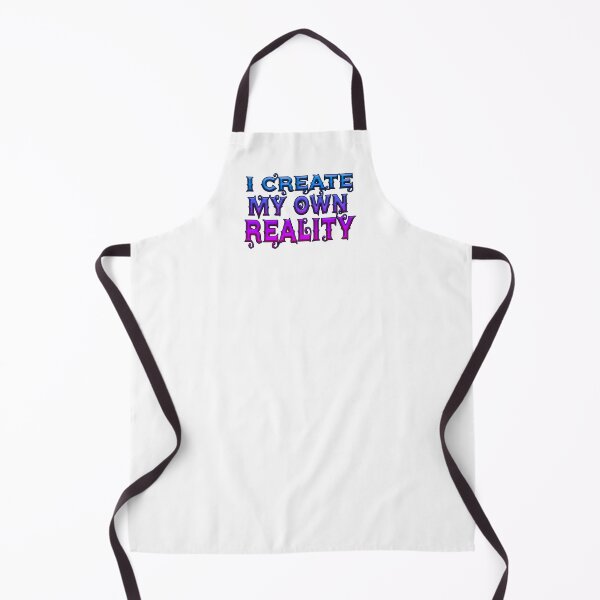Item preview, I create my own reality designed and sold by trudette.
