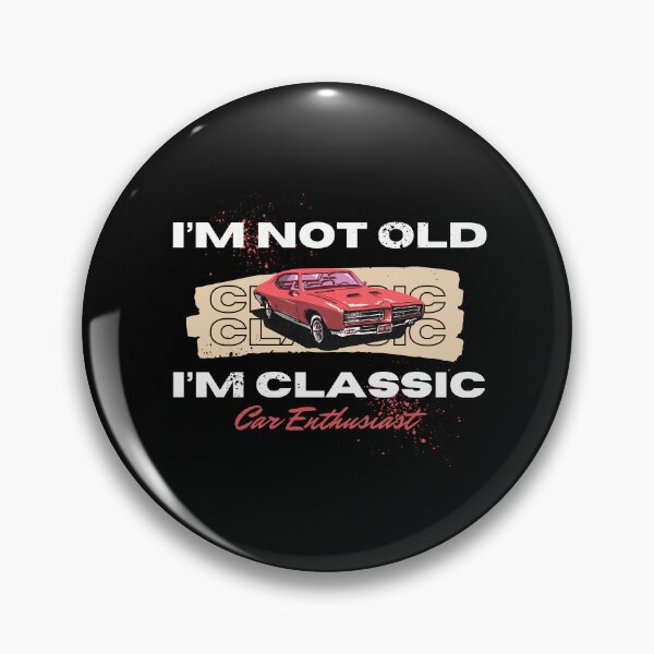 Item preview,  I’m not old i’m classic designed and sold by Creativedsigna.