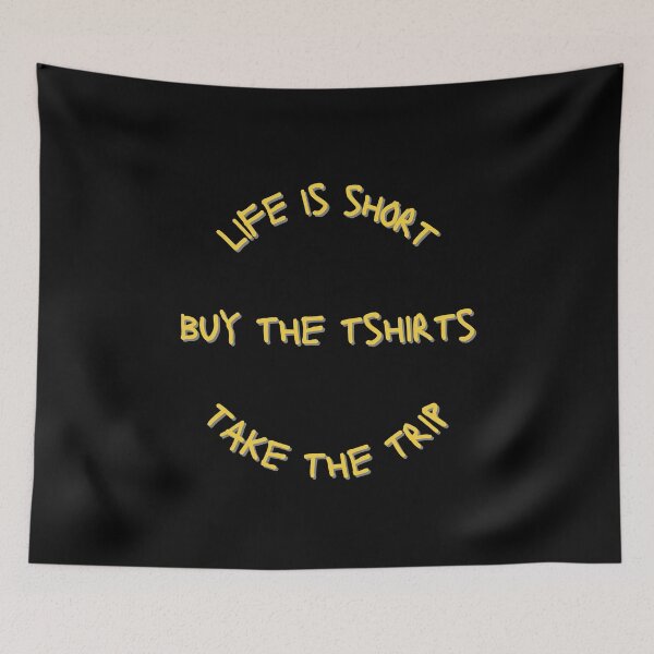 Item preview, Life is Short.Buy the tshirts.Take the Trip designed and sold by Create.Inspire. Repeat.