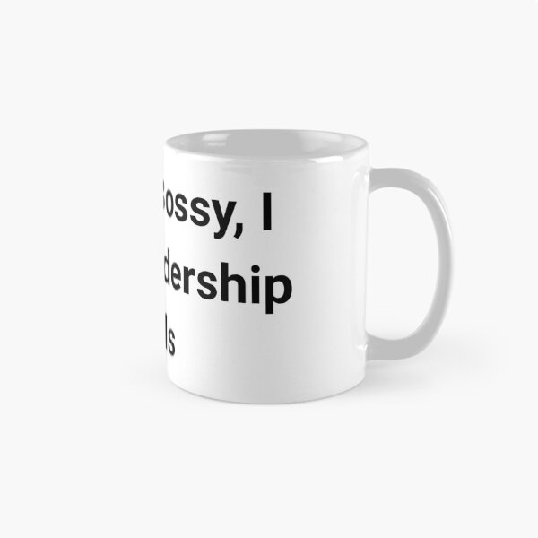 Item preview, I'm Not Bossy, I Have Leadership Skills designed and sold by nicheteees.