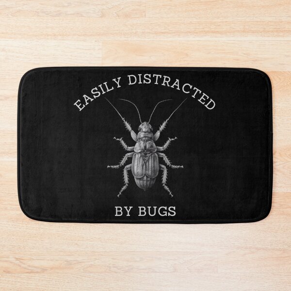 Item preview, Easily Distracted By Bugs designed and sold by FreshArtFusion.