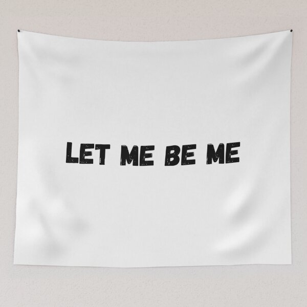 Item preview, let me be me designed and sold by zFruity.