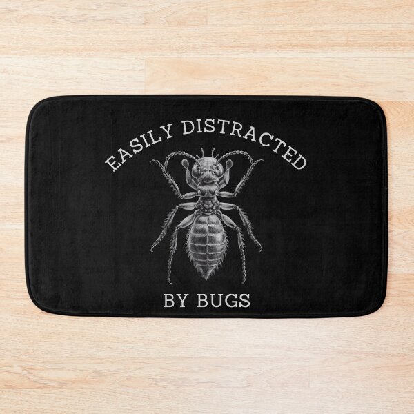 Item preview, Easily Distracted By Bugs designed and sold by FreshArtFusion.