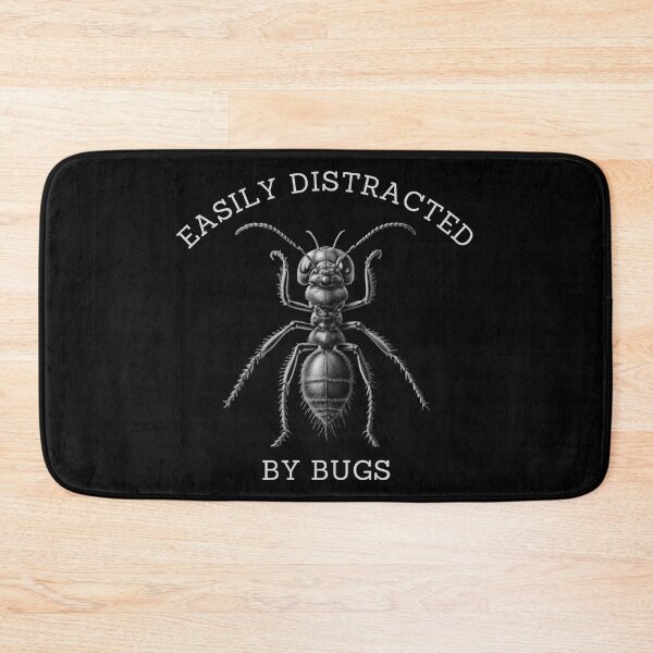 Item preview, Easily Distracted By Bugs designed and sold by FreshArtFusion.