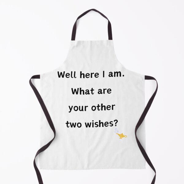 Item preview, Well here I am what are your other two wishes designed and sold by LionessLove.
