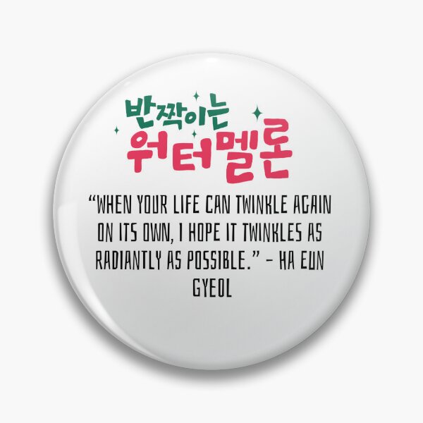 Item preview, Twinkling Watermelon Korean Drama Quote designed and sold by ArtRaftPro.