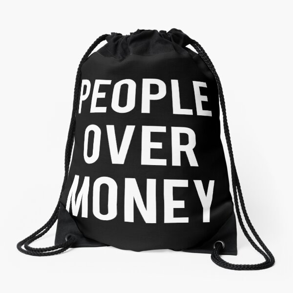 Artikel-Vorschau von People Over Money, designt und verkauft von flippinsg.