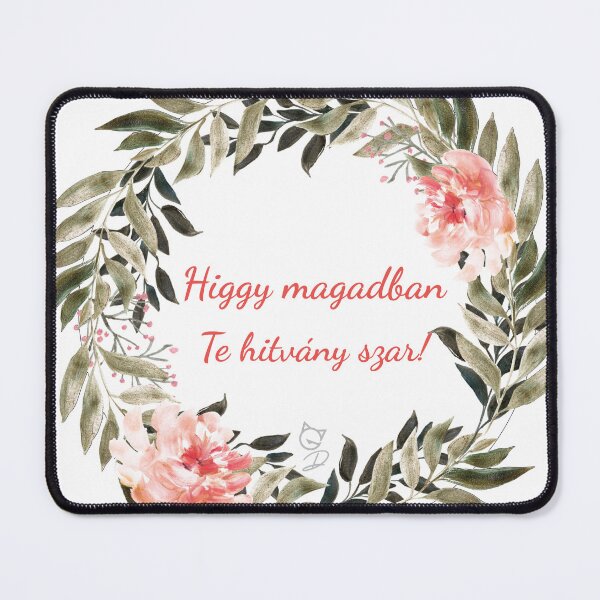 Item preview, Hungarian motivational quotes - Higgy magadban Te hitvány szar! designed and sold by GizmoDesign.