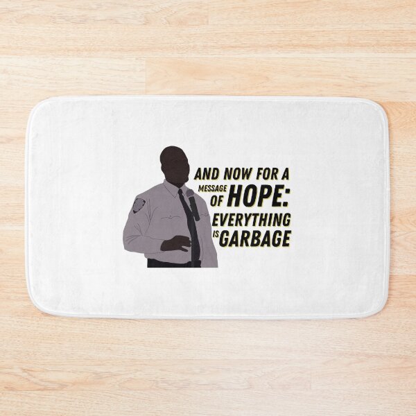 Item preview, Everything is Garbage Brooklyn Nine-Nine quote designed and sold by umilukur.
