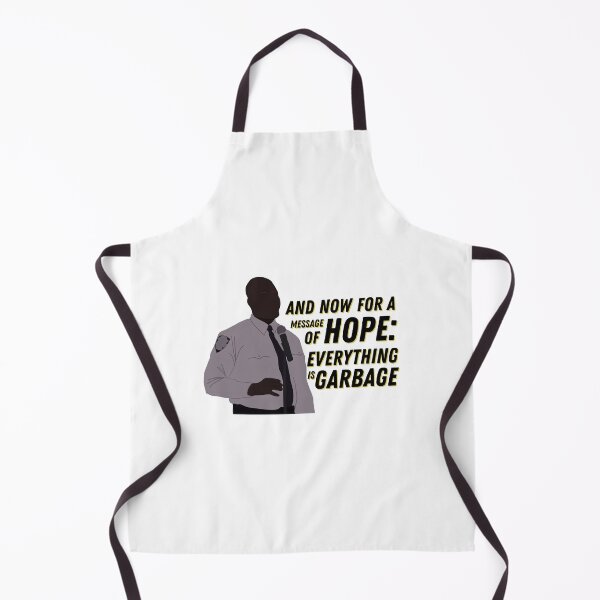 Item preview, Everything is Garbage Brooklyn Nine-Nine quote designed and sold by umilukur.
