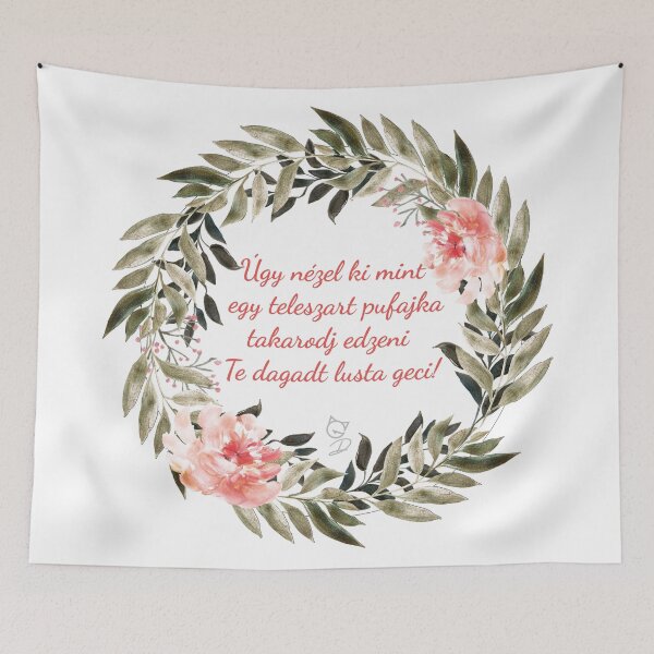 Item preview, Hungarian motivational quotes - Úgy nézel ki mint  egy teleszart pufajka takarodj edzeni  Te dagadt lusta geci! designed and sold by GizmoDesign.