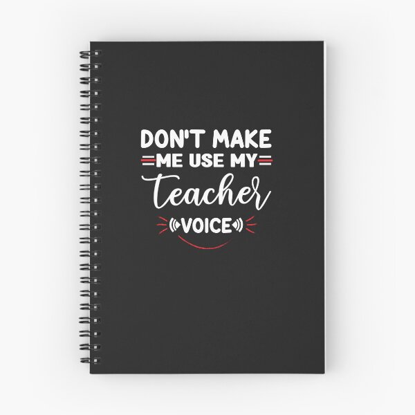 Item preview, Don't Make Me Use My Teacher Voice-Inspirational designed and sold by optimumaffiliat.