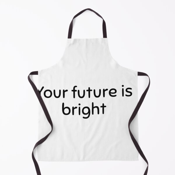 Item preview, your future is bright designed and sold by Slow-snail9.