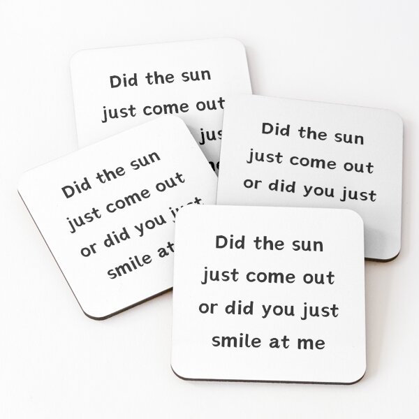 Item preview, Did The Sun Come Out Or Did You Just Smile At Me designed and sold by LionessLove.