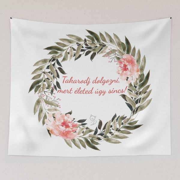 Item preview, Hungarian motivational quotes - Takarodj dolgozni, mert életed úgy sincs! designed and sold by GizmoDesign.