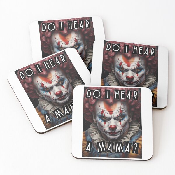 Item preview, Do I Hear A Mama; Scary Clown;  designed and sold by StickerApe.