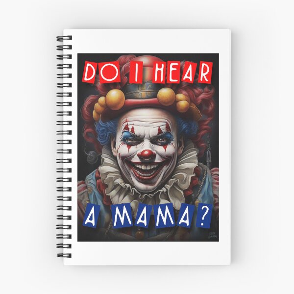 Item preview, Do I Hear A Mama; Scary Clown;  designed and sold by StickerApe.