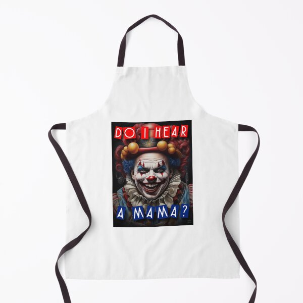 Item preview, Do I Hear A Mama; Scary Clown; designed and sold by StickerApe.