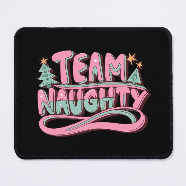 Item preview, Team Naughty  designed and sold by Itsheartshop.