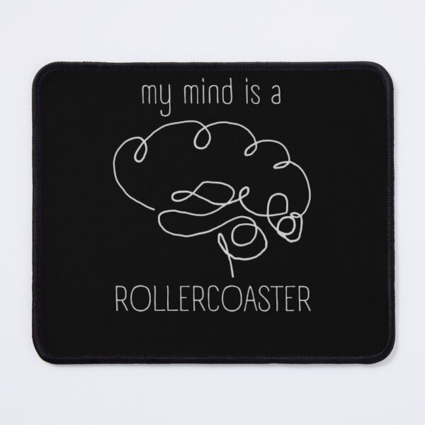 Item preview, My mind is a rollercoaster designed and sold by InverseArt.