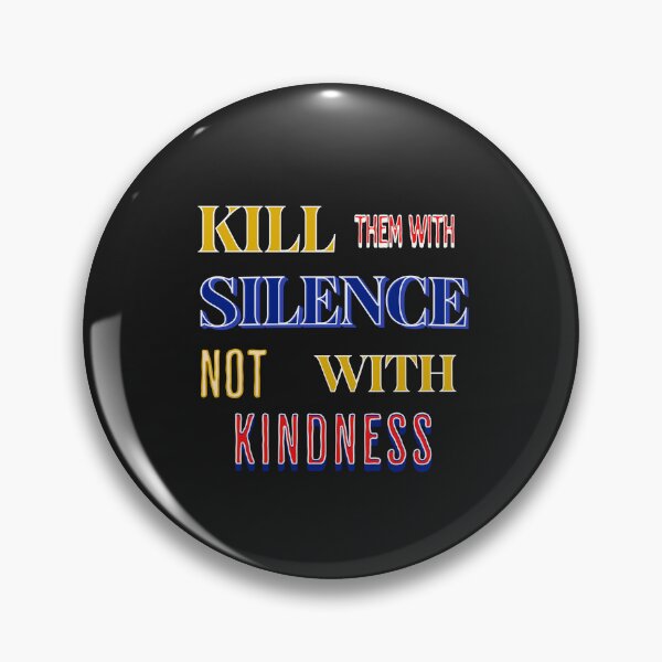 Item preview, Kill Them With Silence  designed and sold by elynne9.