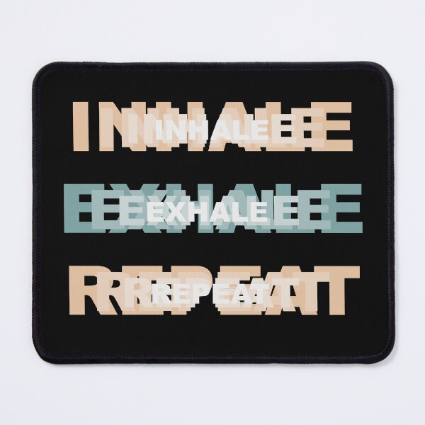 Item preview, Inhale Exhale Repeat designed and sold by Orange Hedgehog.