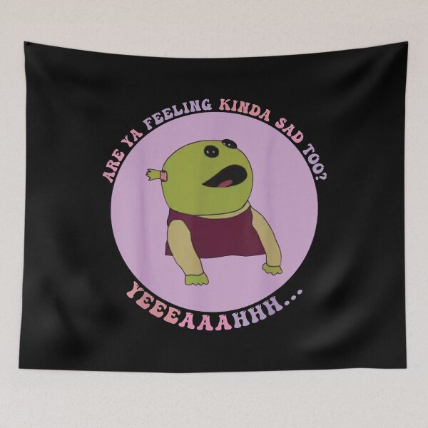 Item preview, Are You Feeling Kinda Sad Too Nanalan designed and sold by TiaraHans.