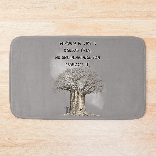 Item preview, WISDOM IS LIKE A BAOBAB TREE designed and sold by Inspiretouplift.