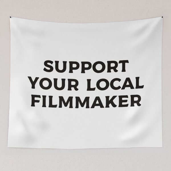 Item preview, Support Your Local Filmmaker designed and sold by teesaurus.