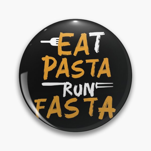 Item preview, Eat Pasta Run Fasta designed and sold by Clouth Clothing  ⭐⭐⭐⭐⭐.