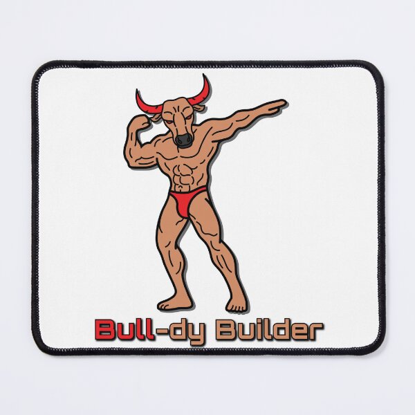 Item preview, Bull-dy Builder!! designed and sold by InnovyaDesigns.