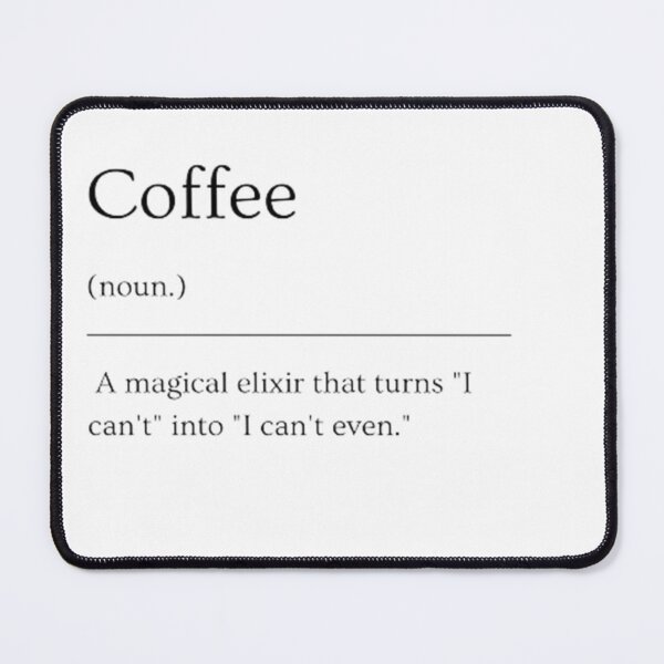 Item preview, Coffee Funny Dictionary Definition  designed and sold by ED-TDesigns.