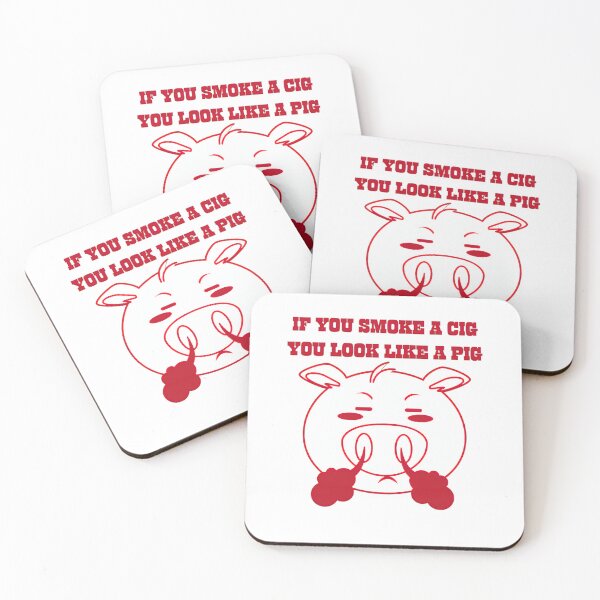 Item preview, If you smoke a cigarete you look like a pig variation 5 designed and sold by ArtArturs.