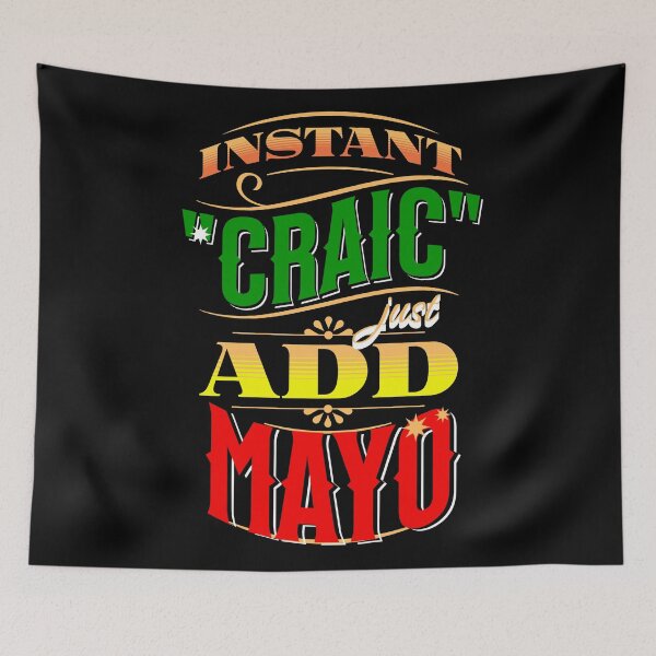 Item preview, Instant Craic Just Add Mayo County Mayo designed and sold by OliDesigns.