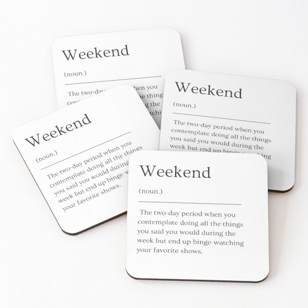 Item preview, Weekend Funny Dictionary Definition  designed and sold by ED-TDesigns.
