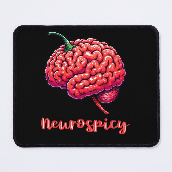 Item preview, Extremely NeuroSpicy designed and sold by Bungyheart.