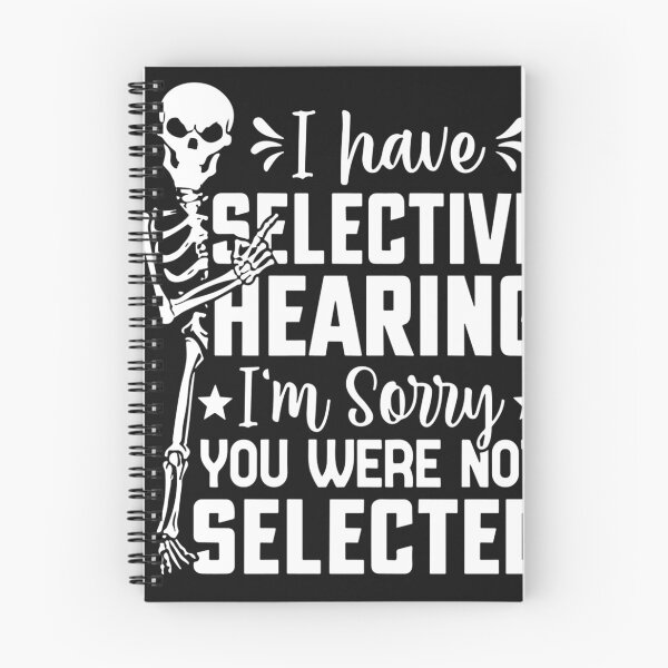Item preview, I Have Selective Hearing You Weren't Selected Vintage Funny designed and sold by Pitchou07.