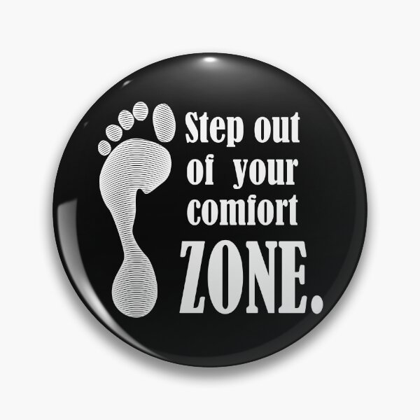 Item preview, STEP OUT OF YOUR COMFORT ZONE designed and sold by Inspiretouplift.