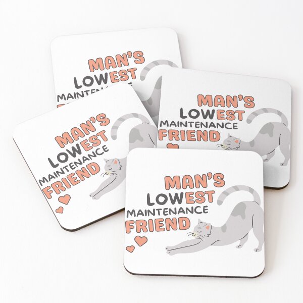 Item preview, Man’s Lowest Maintenance Friend designed and sold by Eggroll the Cat.
