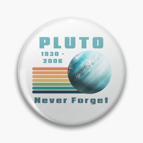 Item preview, Pluto Never Forget 1930 - 2006 designed and sold by JoeyMk2.